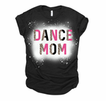 Load image into Gallery viewer, Dance Mom tees(CLOSED)
